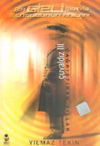 Bir Gizli Servis Mensubunun Anıları/Çuvaldız 3/Çağrıştıran Yıllar