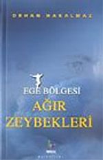 Ege Bölgesi Ağır Zeybekleri