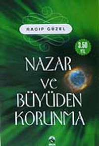 Nazar ve Büyüden Korunma