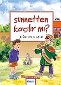 Sünnetten Kaçılır mı? / Meraklı Bilgiler 10