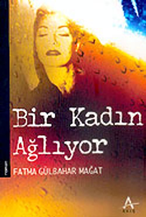 Bir Kadın Ağlıyor