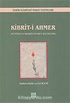 Kibrit-i Ahmer / Fütuhat-ı Mekkiye'den Seçmeler