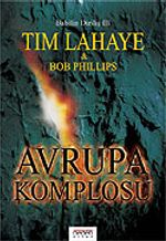Avrupa Komplosu / Babil'in Dirilişi III
