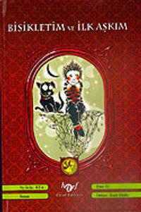 Bisikletim ve İlk Aşkım