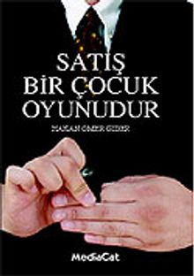 Satış Bir Çocuk Oyunudur