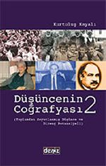 Düşüncenin Coğrafyası 2 / Tarihten ve Kültürden Soyutlanmış Düşünce ve Direnç Potansiyeli