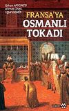 Fransa'ya Osmanlı Tokadı