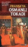 Fransa'ya Osmanlı Tokadı