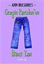 Gezgin Pantolon'un İkinci Yazı