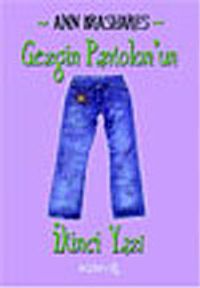 Gezgin Pantolon'un İkinci Yazı