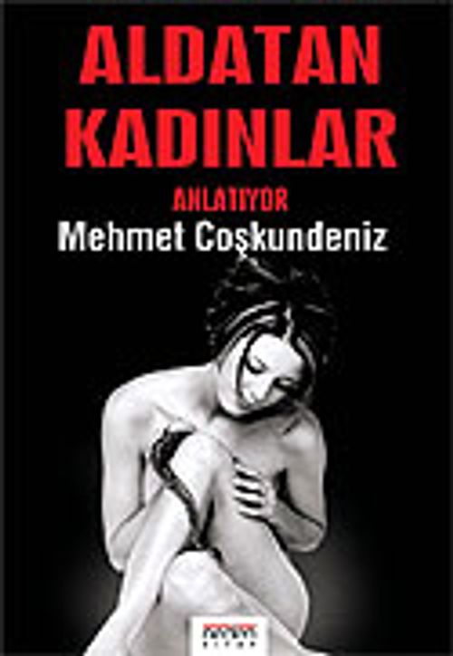 Aldatan Kadınlar Anlatıyor
