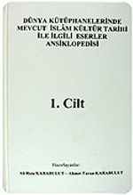 (6 Cilt) Dünya Kütüphanelerinde Mevcut İslam Kültür Tarihi İle İlgili Eserler Ansiklopedisi