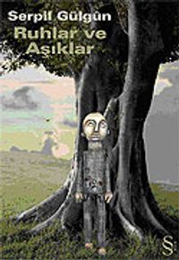 Ruhlar ve Aşıklar