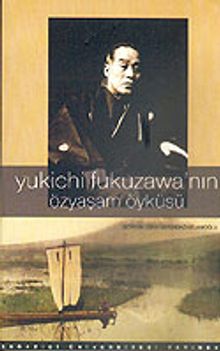 Yukichi Fukuzawa'nın Özyaşam Öyküsü