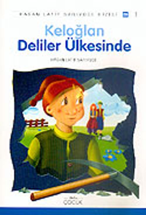 Keloğlan Deliler Ülkesinde