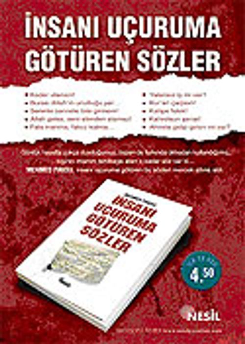 İnsanı Uçuruma Götüren Sözler