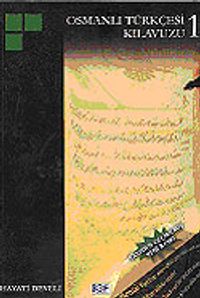 Osmanlı Türkçesi Kılavuzu 1