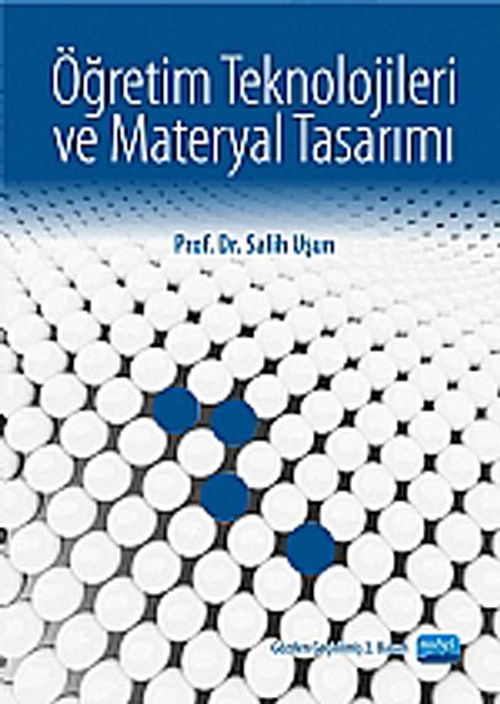 Öğretim Teknolojileri ve Materyal Tasarımı / Salih Uşun