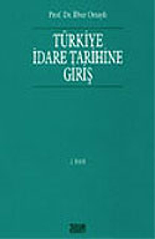 Türkiye İdare Tarihine Giriş