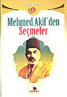 Mehmet Akif'ten Seçmeler