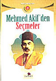 Mehmet Akif'ten Seçmeler - Kolektif