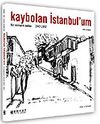 Kaybolan İstanbul'um / Bir Mimarın Anıları 1947-1957