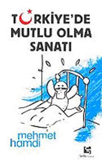 Türkiye'de Mutlu Olma Sanatı
