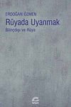R&uuml;yada Uyanmak & Bilin&ccedil;dışı ve R&uuml;ya