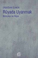 Rüyada Uyanmak & Bilinçdışı ve Rüya