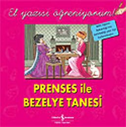 Prenses İle Bezelye Tanesi / El Yazısı Öğreniyorum