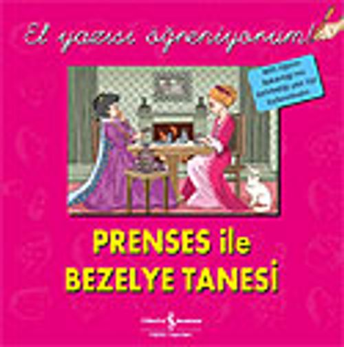 Prenses İle Bezelye Tanesi / El Yazısı Öğreniyorum