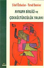 Avrupa Birliği ve Çokkültürcülük Yalanı