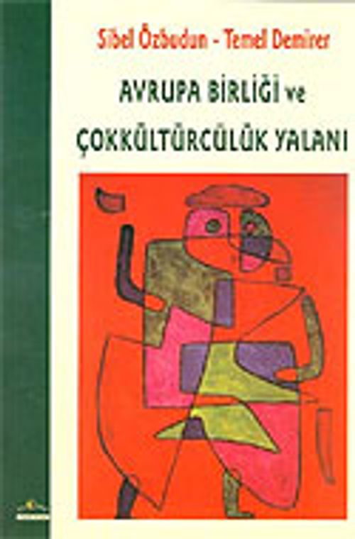 Avrupa Birliği ve Çokkültürcülük Yalanı