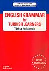 English Grammar For Turkish Learners T&uuml;rk&ccedil;e A&ccedil;ıklamalı