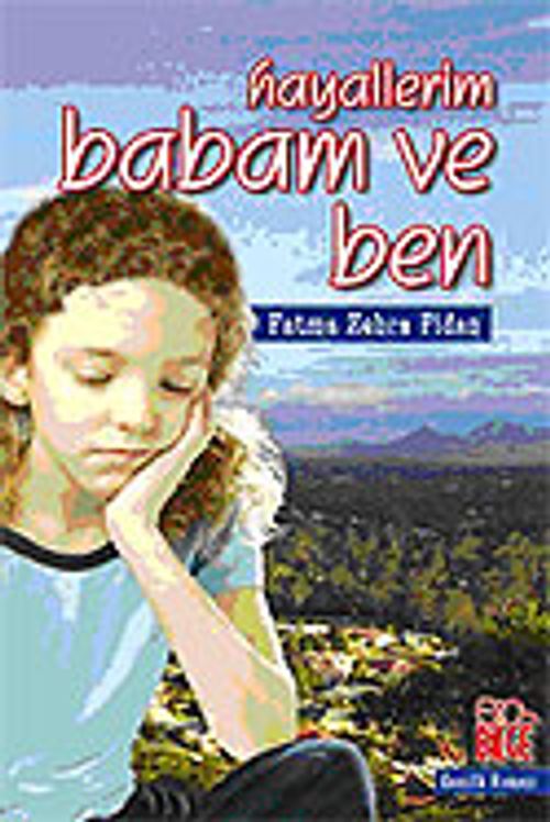 Hayallerim Babam ve Ben