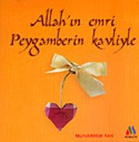 Allah'ın Emri Peygamberin Kavliyle