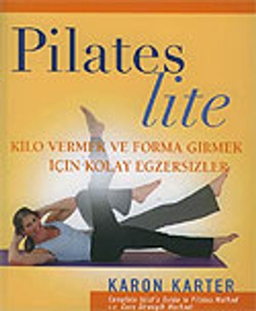Pilates Lite / Kilo Vermek ve Forma Girmek İçin Kolay Egzersizler