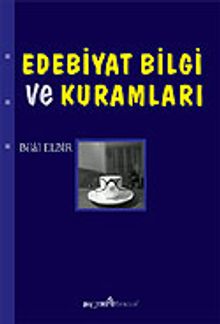 Edebiyat Bilgi ve Kuramları