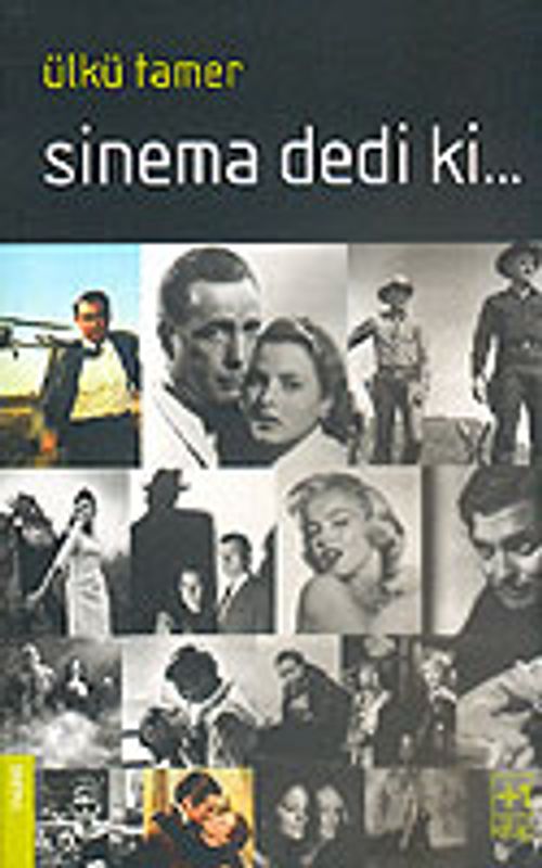 Sinema Dedi ki..