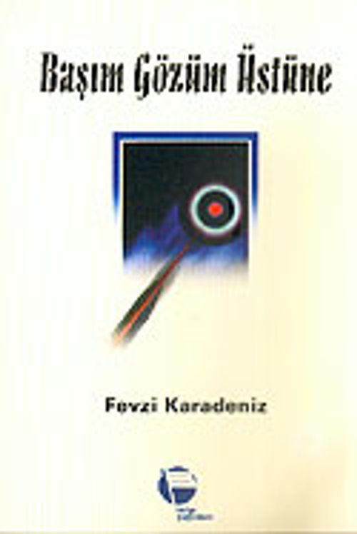 Başım Gözüm Üstüne