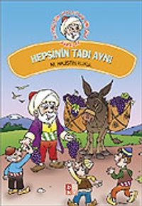 Hepsinin Tadı Aynı / Nasreddin Hoca'dan Fıkralar