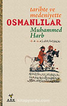 Osmanlılar / Tarihte ve Medeniyette
