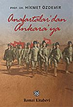 Anafartalar'dan Ankara'ya
