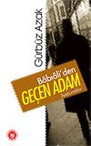 Babıali'den Ge&ccedil;en Adam