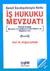 İş Hukuku Mevzuatı