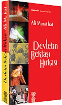 Devletin Bektaşi Hırkası / Devlet, Aleviler ve Ötekiler