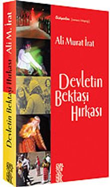 Devletin Bektaşi Hırkası / Devlet, Aleviler ve Ötekiler