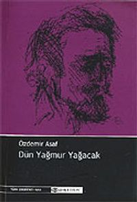 Dün Yağmur Yağacak