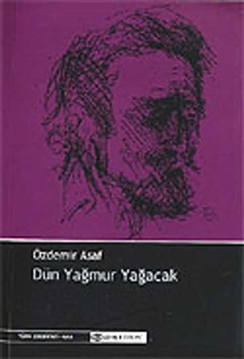 Dün Yağmur Yağacak