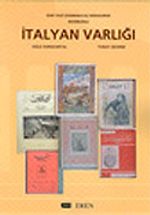 Dergilerde Resimlerle İtalyan Varlığı / Eski Yazı (Osmanlıca)